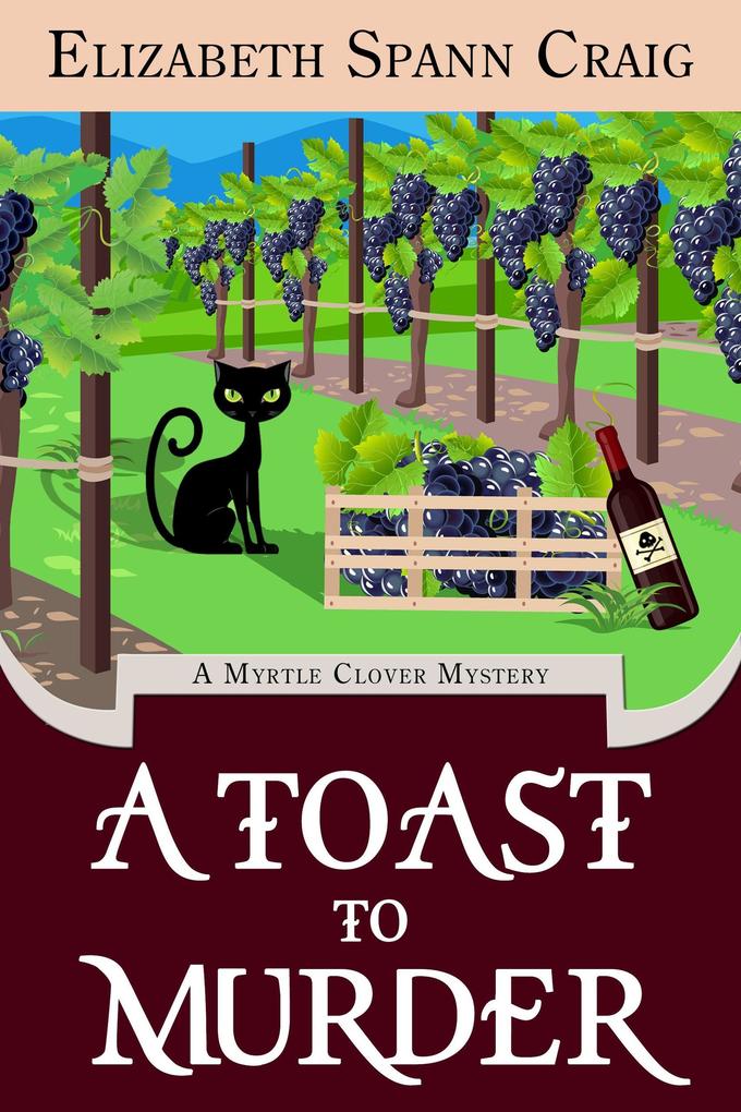 A Toast to Murder (A Myrtle Clover Cozy Mystery #24)