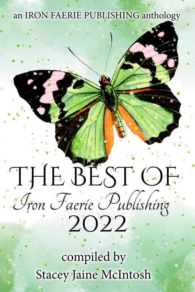 The Best of Iron Faerie Publishing 2022