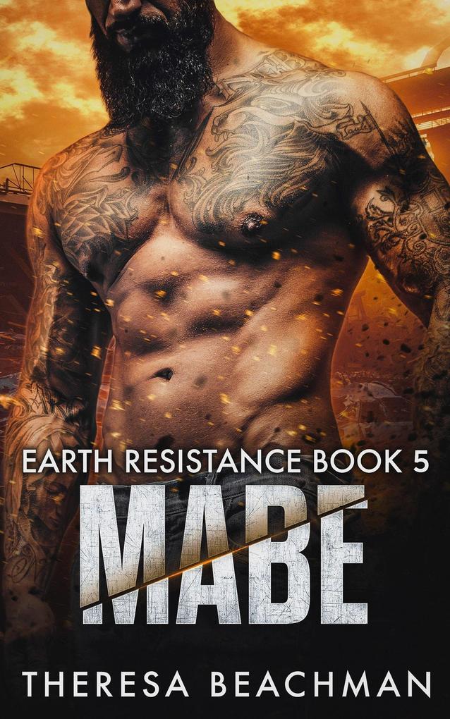 Mabe (Earth Resistance #5)