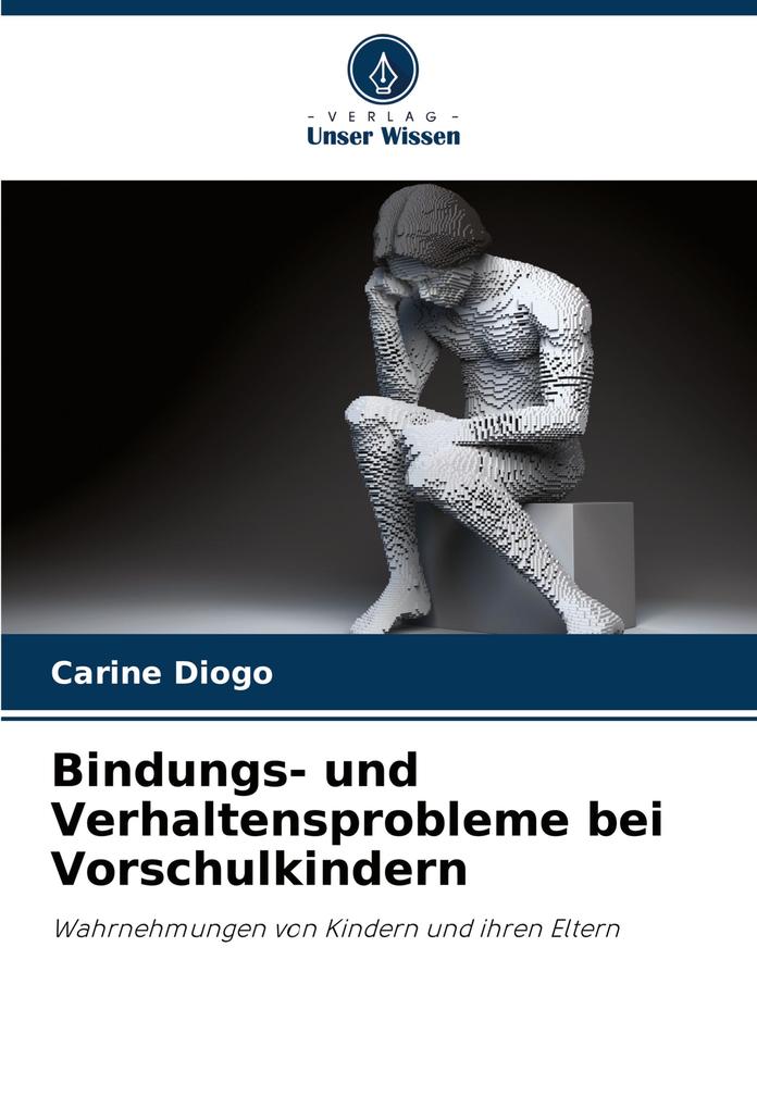 Bindungs- und Verhaltensprobleme bei Vorschulkindern