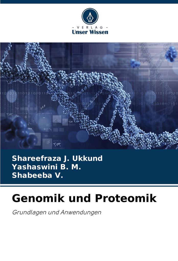 Genomik und Proteomik
