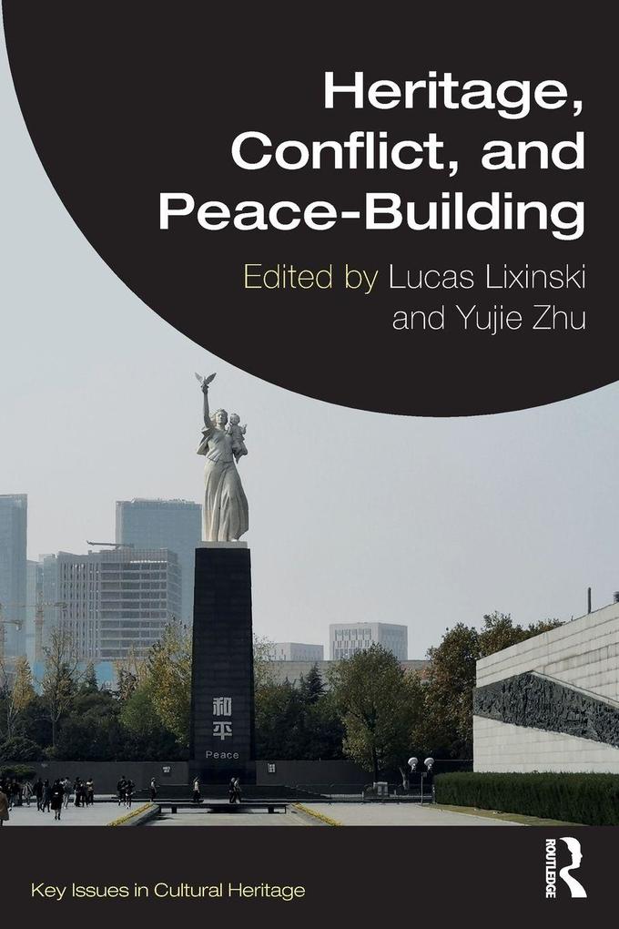 Heritage Conflict and Peace-Building