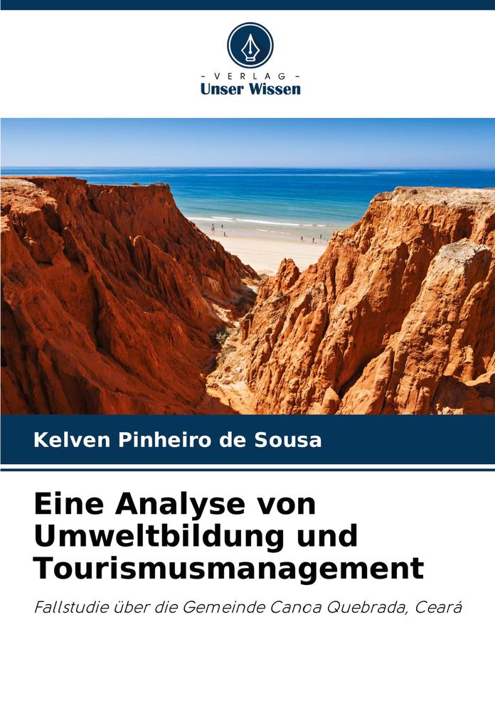 Eine Analyse von Umweltbildung und Tourismusmanagement
