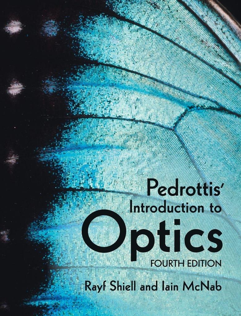 Cambridge University Pr. Pedrottis' Introduction To Optics