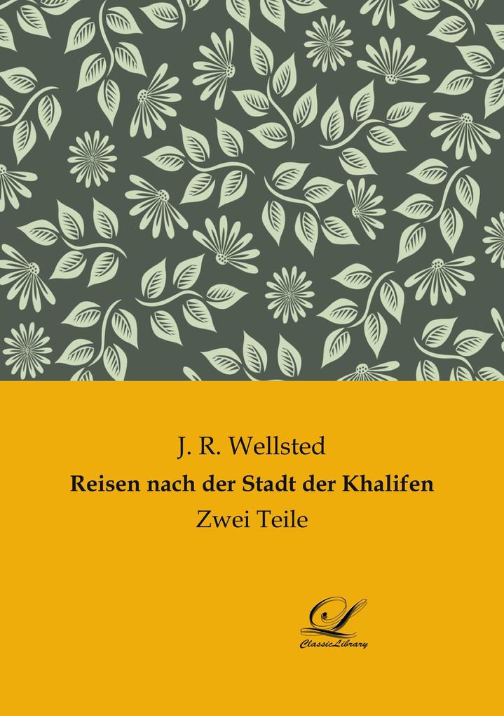 Reisen nach der Stadt der Khalifen