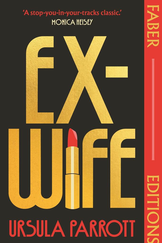 Faber And Faber Ltd. Ex-Wife (Faber Editions)