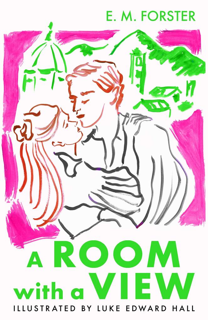 Faber And Faber Ltd. A Room With A View. The Illustrated Edition