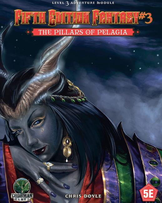 Fifth Edition Fantasy #3: The Pillars of Pelagia