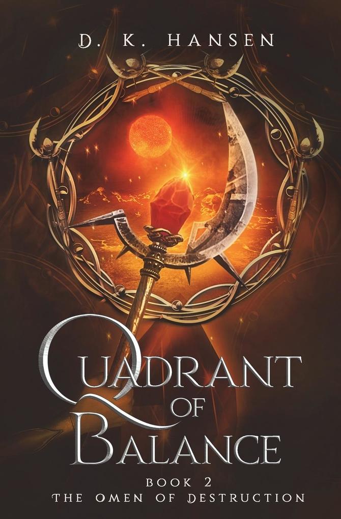 The Omen of Destruction Quadrant of Balance Book 2