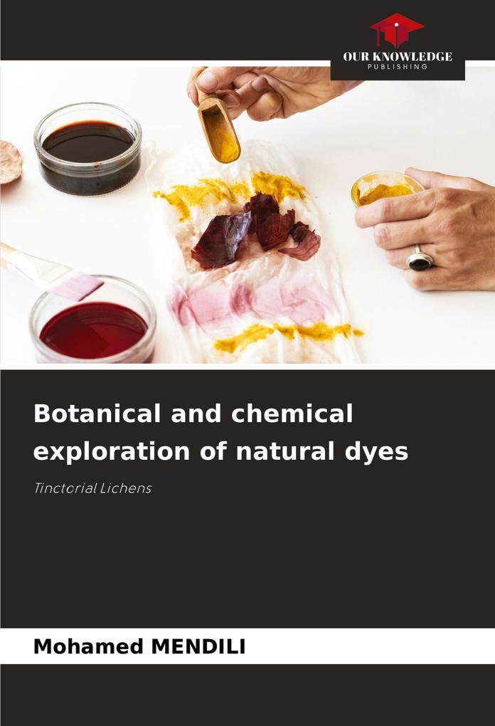 Botanical and chemical exploration of natural dyes