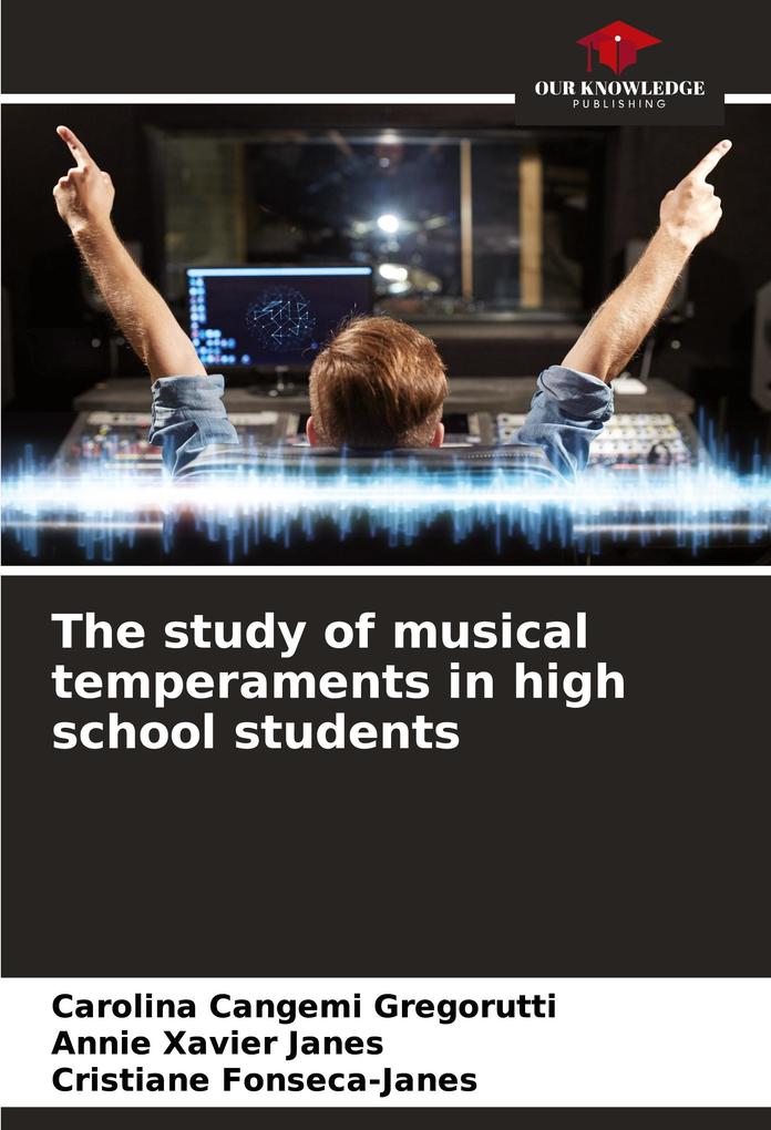 The study of musical temperaments in high school students