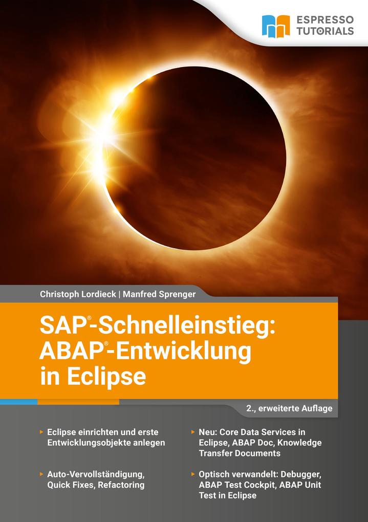 SAP-Schnelleinstieg: ABAP-Entwicklung in Eclipse - 2. erweiterte Auflage