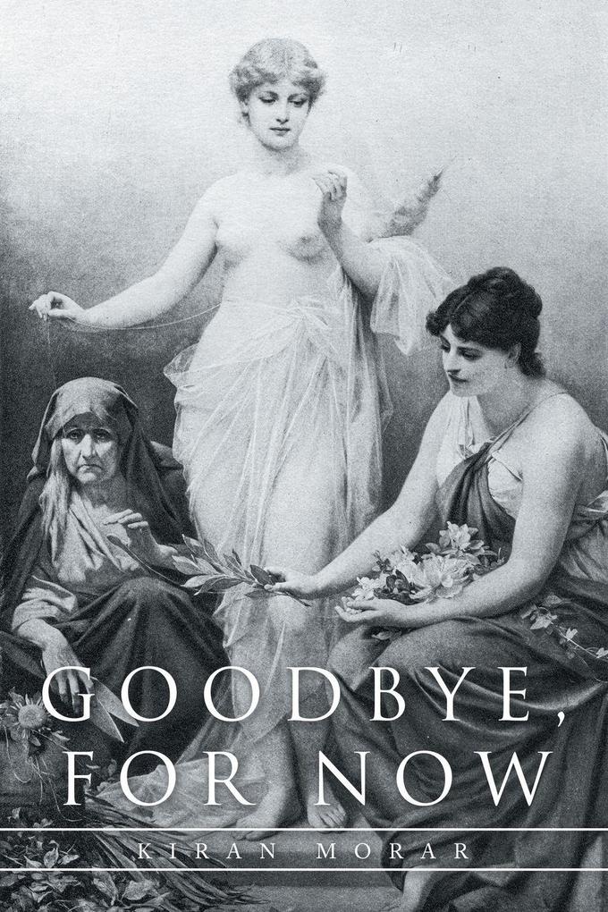 Goodbye For Now