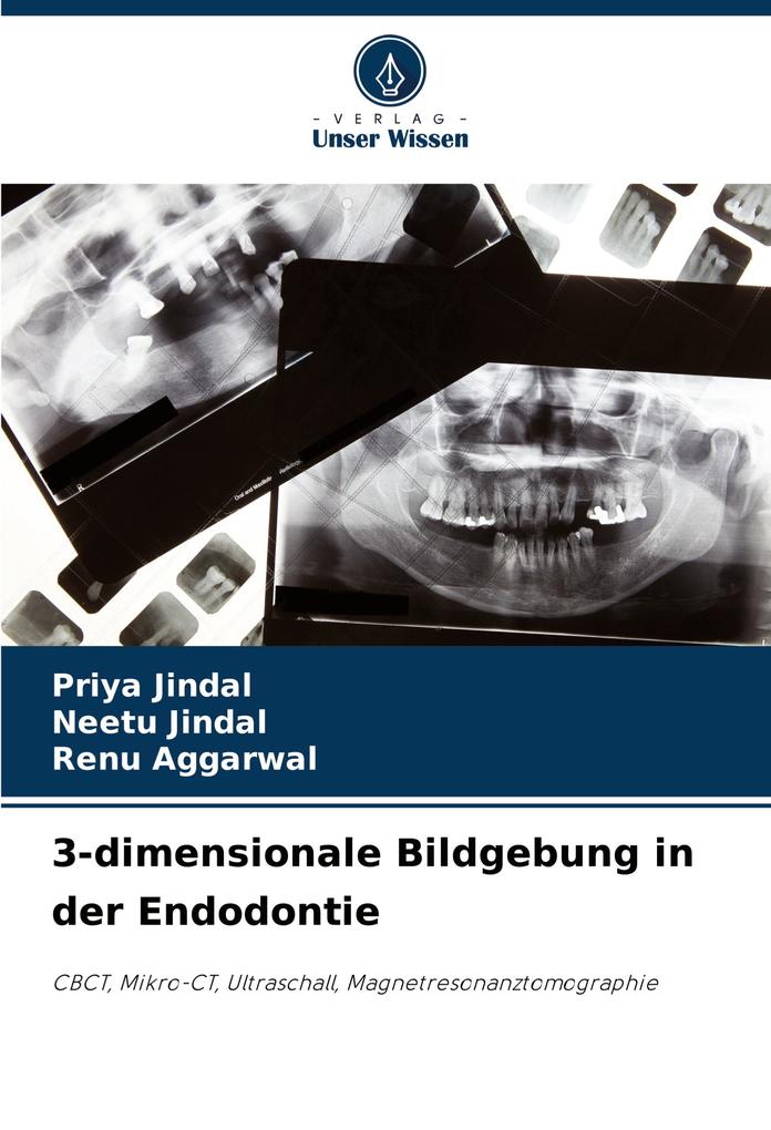 3-dimensionale Bildgebung in der Endodontie