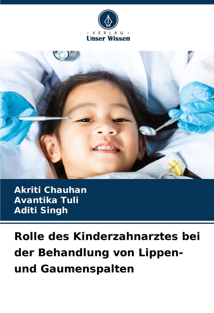 Rolle des Kinderzahnarztes bei der Behandlung von Lippen- und Gaumenspalten