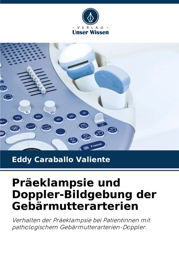 Präeklampsie und Doppler-Bildgebung der Gebärmutterarterien