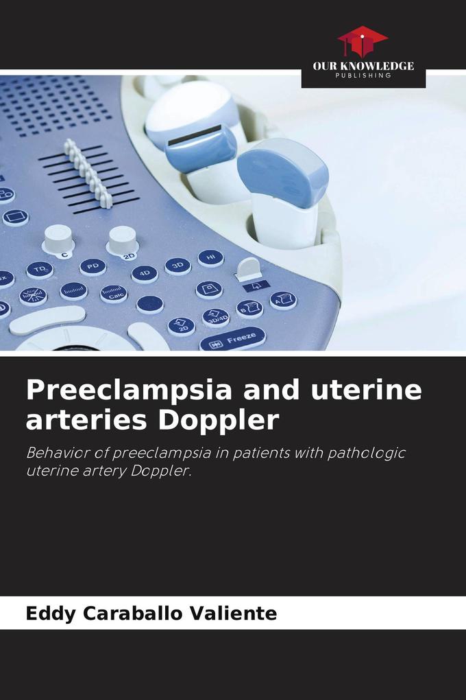 Preeclampsia and uterine arteries Doppler