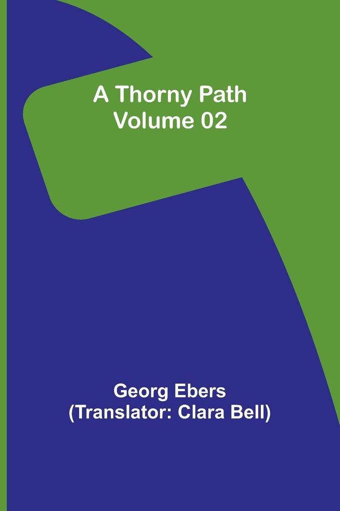 A Thorny Path - Volume 02