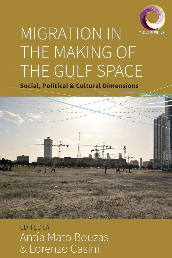 Migration in the Making of the Gulf Space