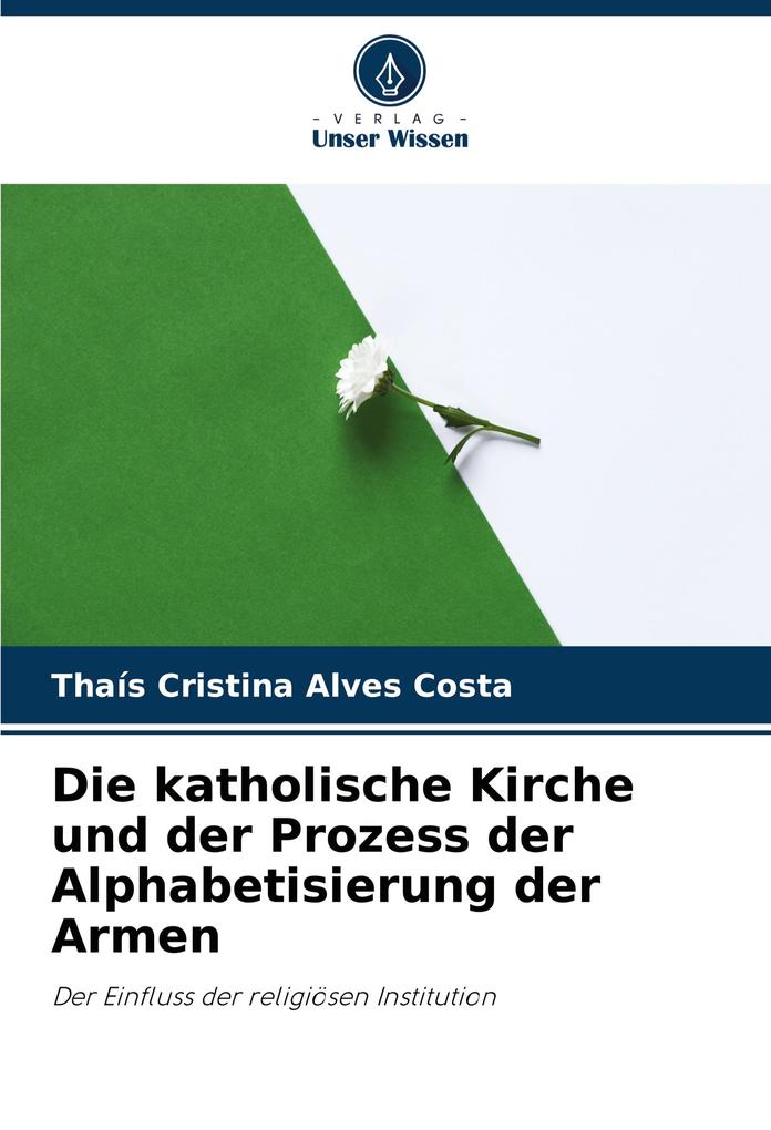 Die katholische Kirche und der Prozess der Alphabetisierung der Armen