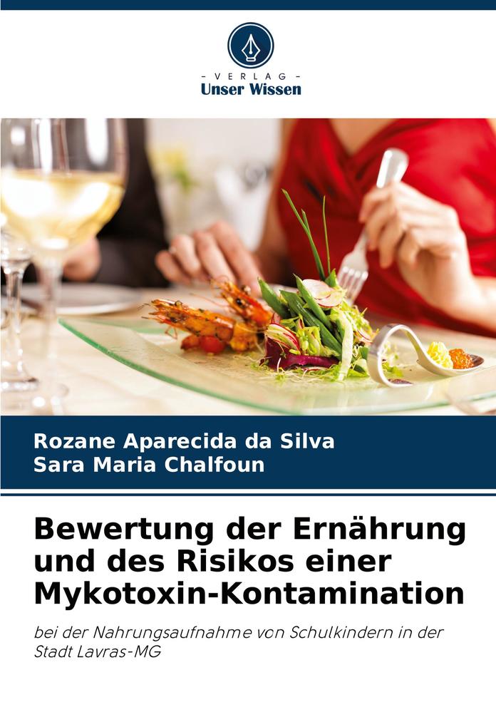 Bewertung der Ernährung und des Risikos einer Mykotoxin-Kontamination