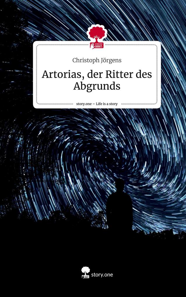 Artorias der Ritter des Abgrunds. Life is a Story - story.one