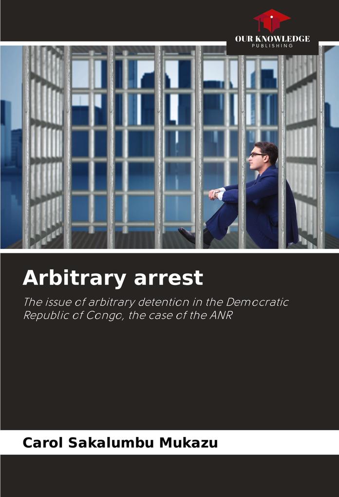 Arbitrary arrest