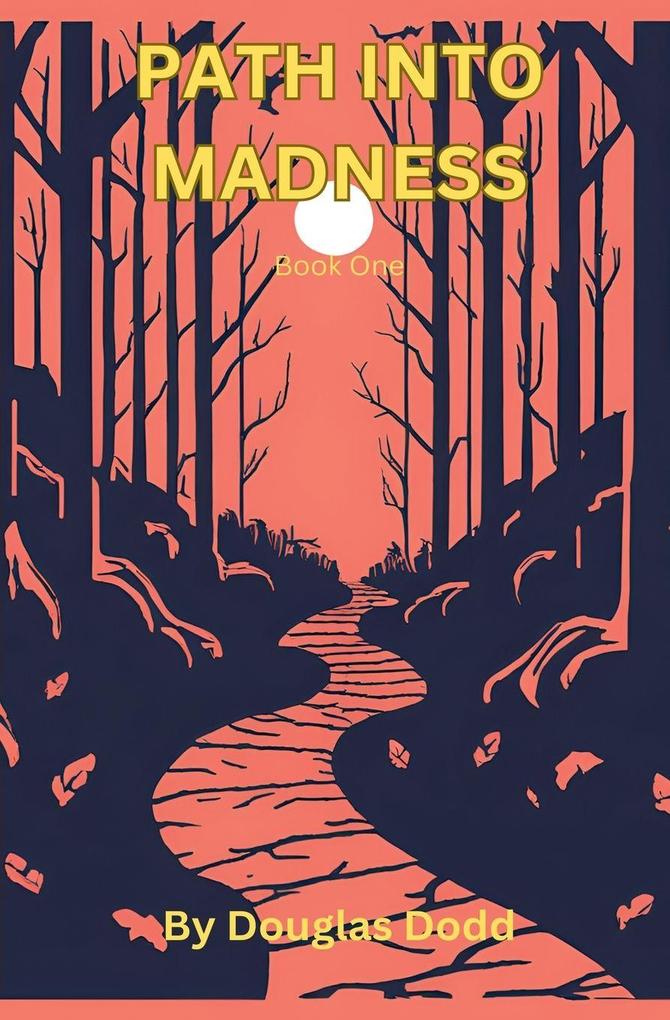 Path Into Madness