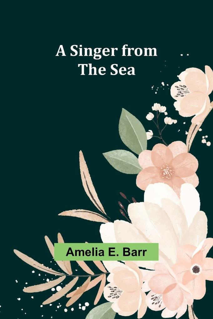 A Singer from the Sea