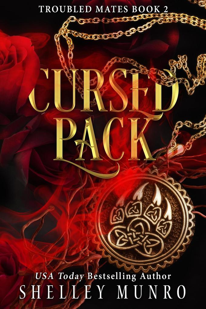 Cursed Pack (Troubled Mates #2)