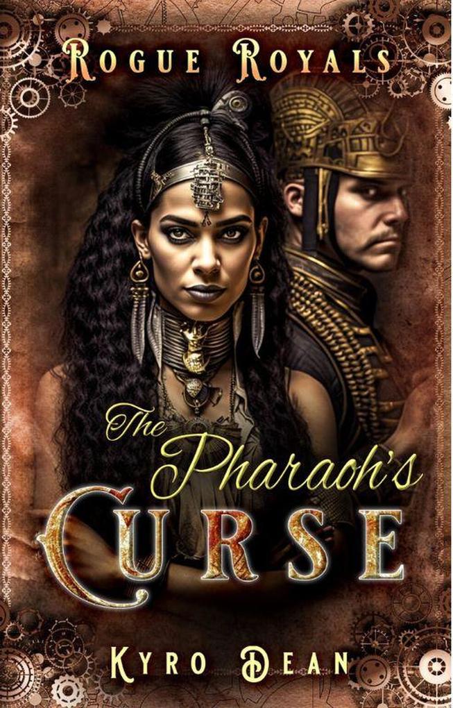 The Pharaoh‘s Curse (Rogue Royals #2)