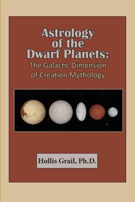 Astrology of the Dwarf Planets