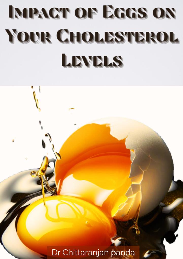 Impact of Eggs on Your Cholesterol Levels (Health #14)