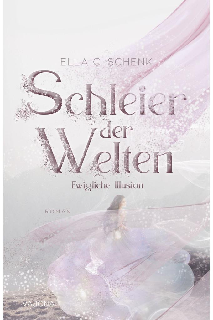 Schleier der Welten