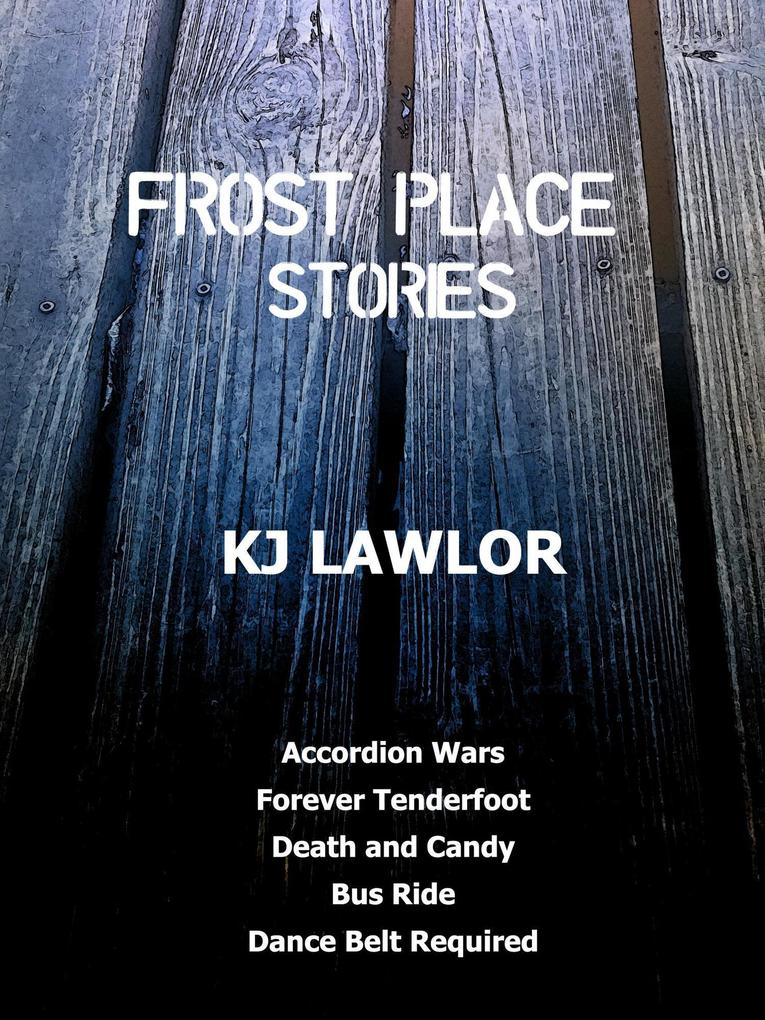 Frost Place Stories