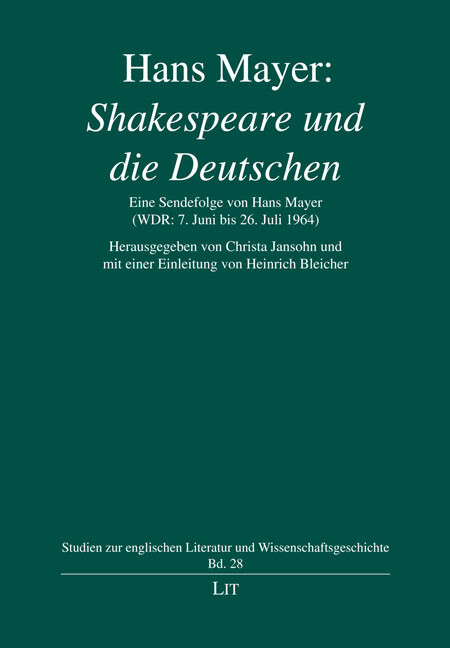 Hans Mayer: Shakespeare und die Deutschen