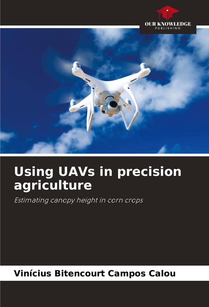 Using UAVs in precision agriculture
