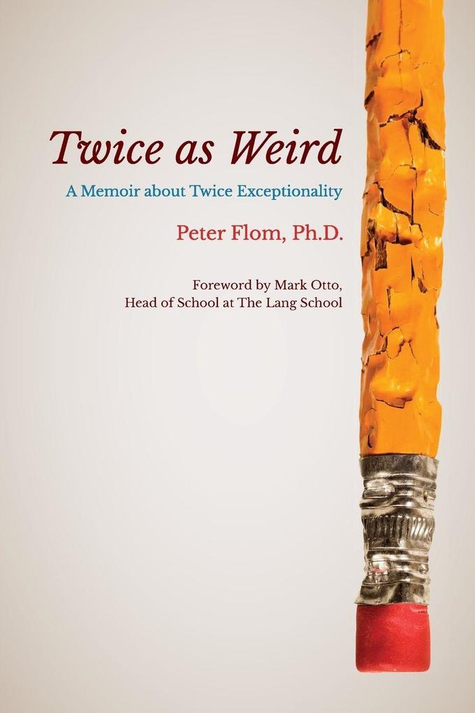 Twice as Weird