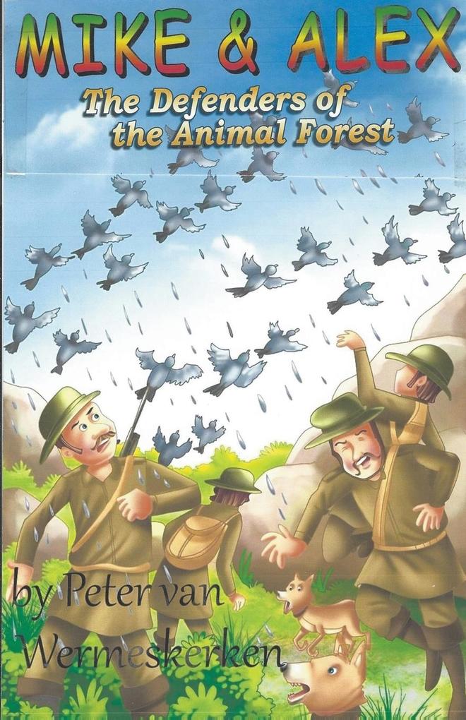 Mike & Alex the Defenders of the Animal Forest