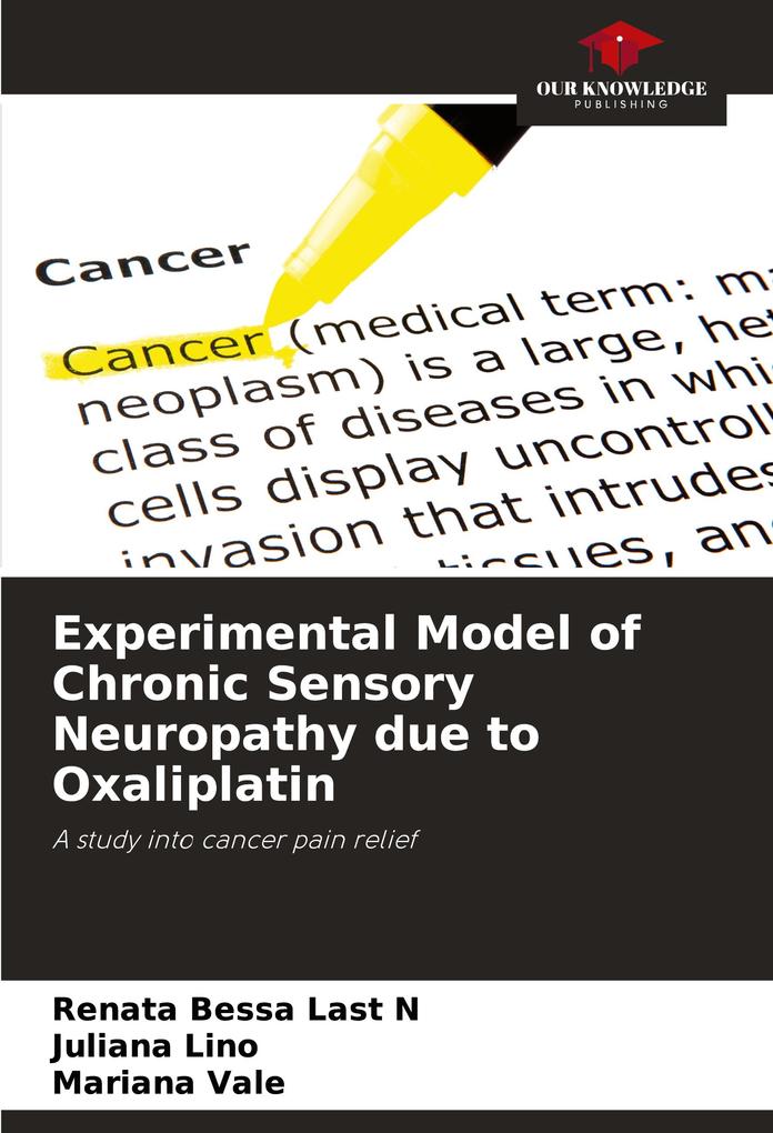 Experimental Model of Chronic Sensory Neuropathy due to Oxaliplatin