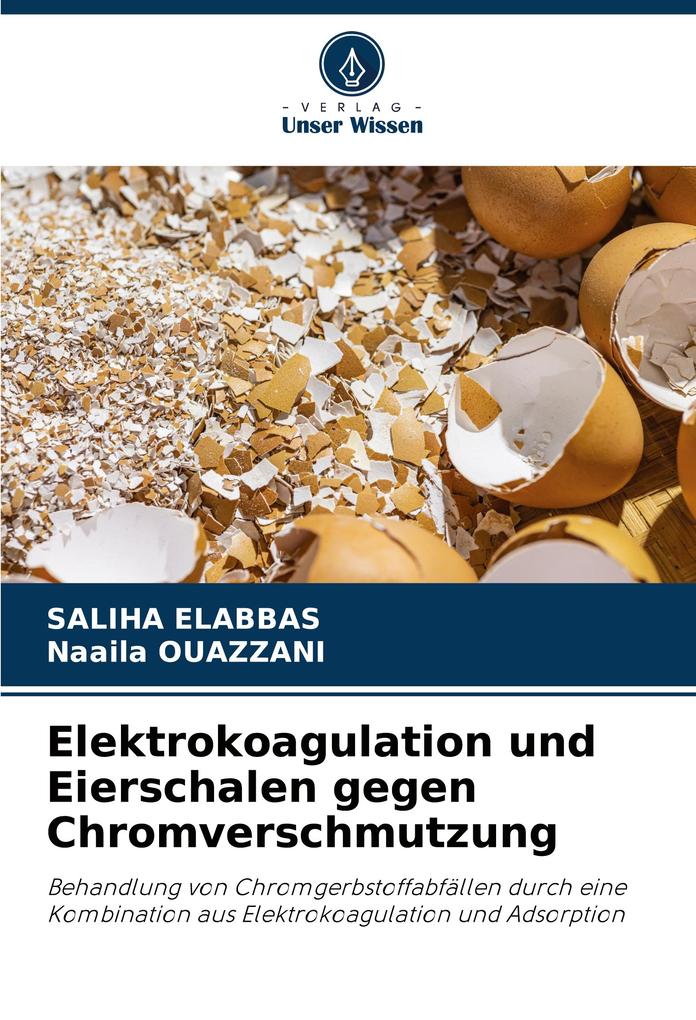 Elektrokoagulation und Eierschalen gegen Chromverschmutzung