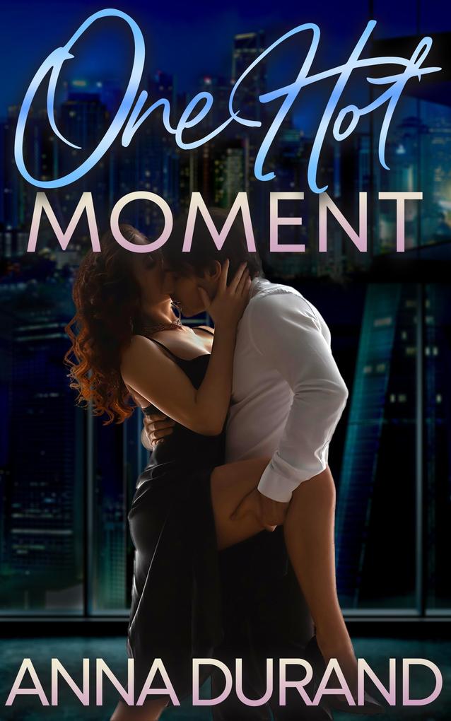 One Hot Moment (Hot Brits #11)