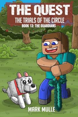 The Quest - The Trials of the Circle Book 13
