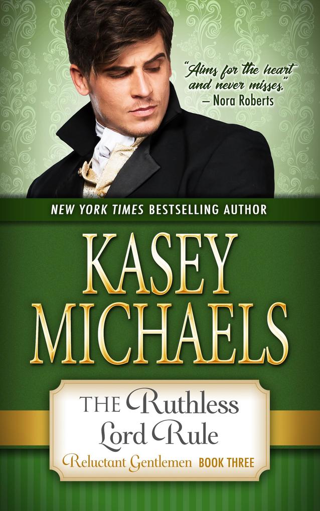 The Ruthless Lord Rule (The Reluctant Gentlemen #3)