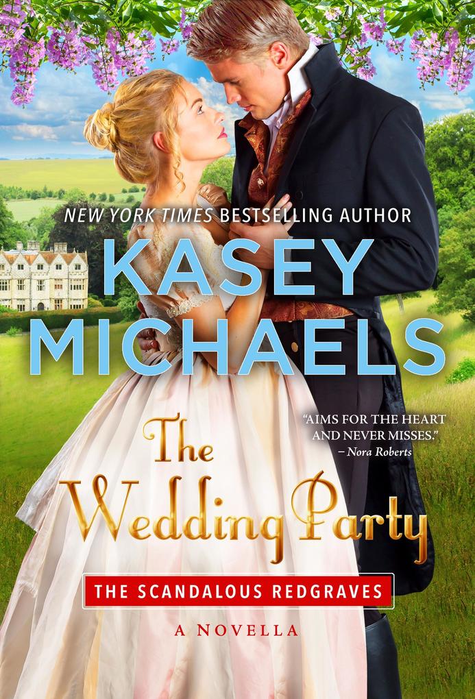 The Wedding Party - A Novella (The Scandalous Redgraves #0)