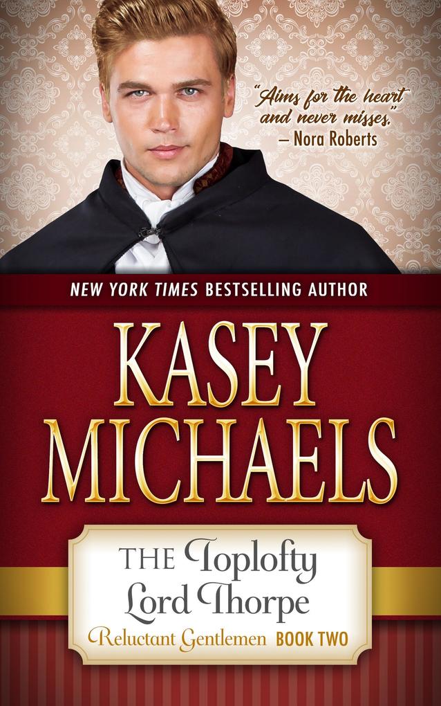 The Toplofty Lord Thorpe (The Reluctant Gentlemen #2)