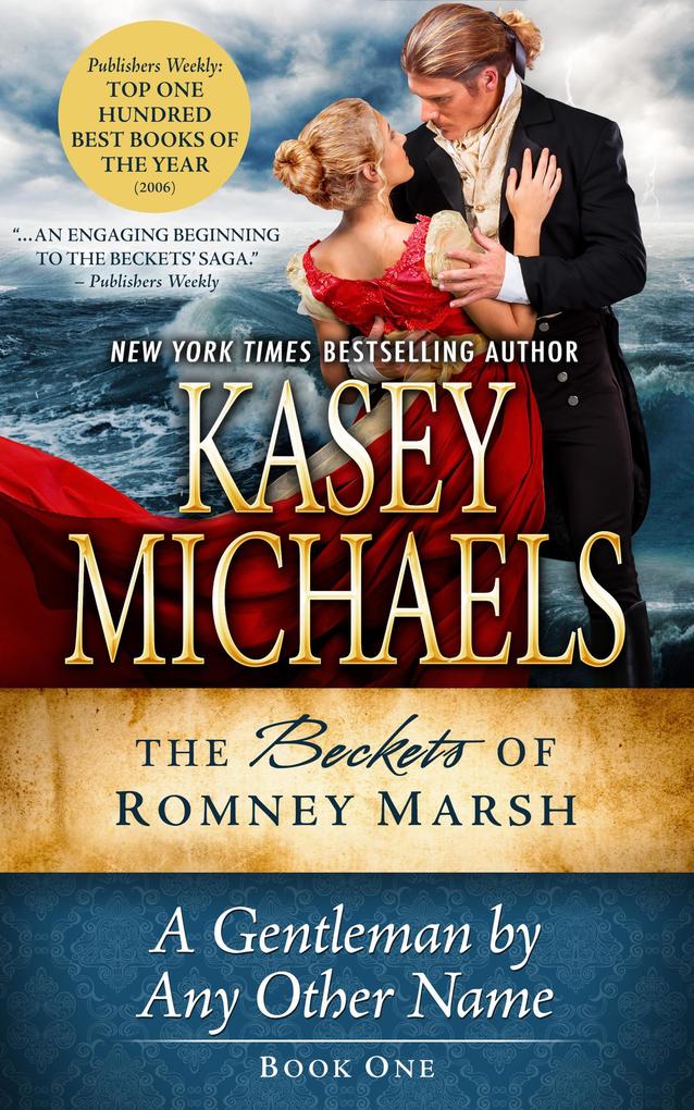 A Gentleman By Any Other Name (The Beckets of Romney Marsh #1)