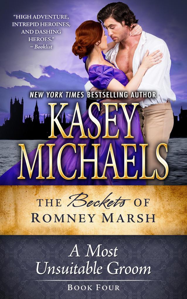 A Most Unsuitable Groom (The Beckets of Romney Marsh #4)