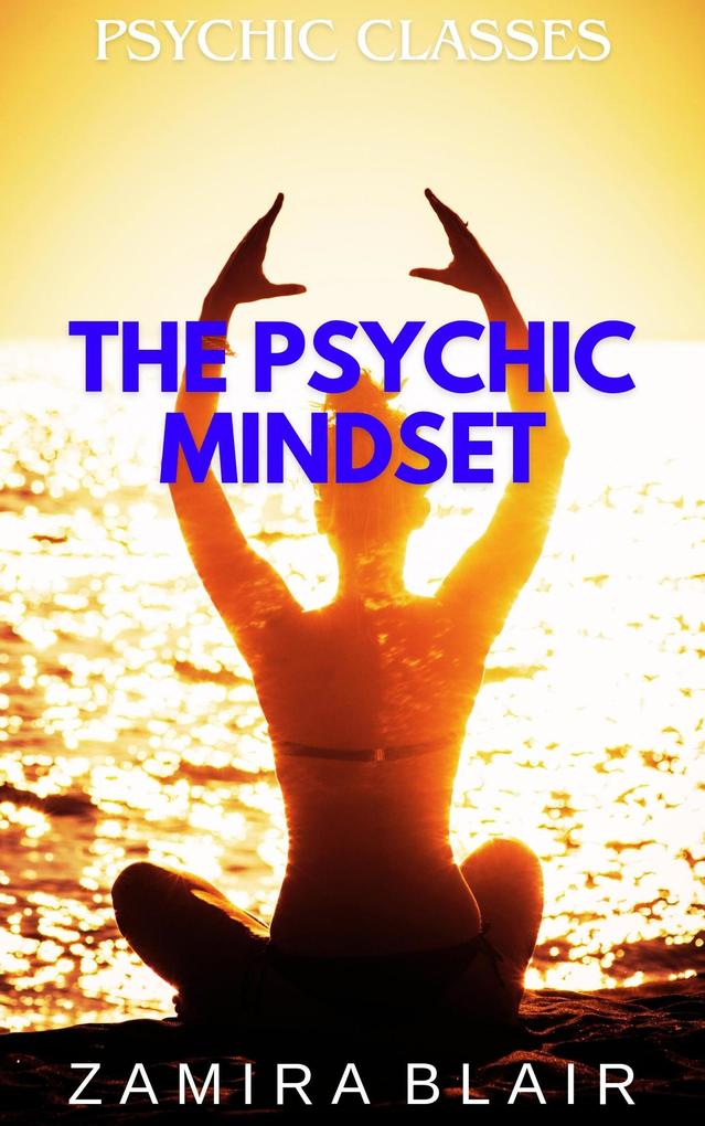 The Psychic Mindset (Psychic Classes #2)