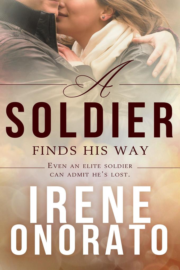 A Soldier Finds His Way (Forever a Soldier #1)
